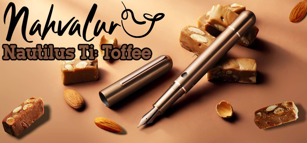 Stylo plume Nahvalur, série Nautilus Ti Toffee