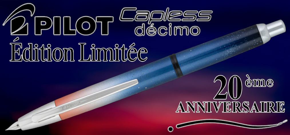 Stylo plume Pilot, série Édition Limitée Capless Décimo 20e Anniversaire